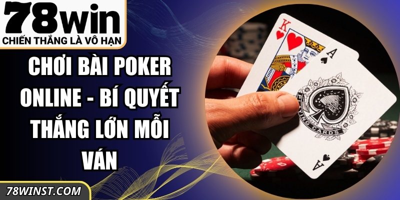 Chơi Bài Poker Online