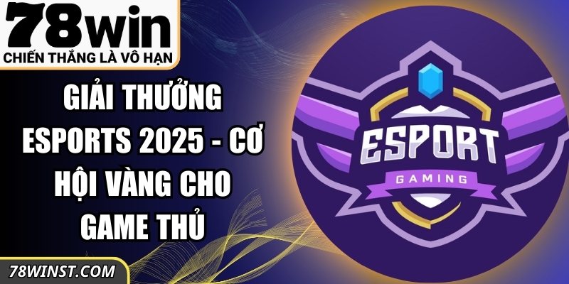 Giải Thưởng Esports 2025