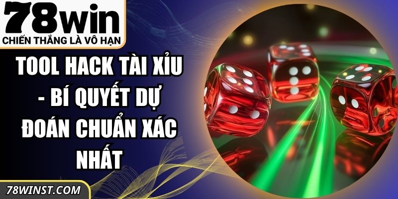 Tool Hack Tài Xỉu