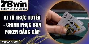 Xì Tố Trực Tuyến
